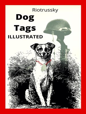 cover image of Dog Tags Illustrated Edition